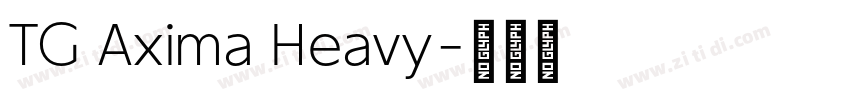 TG Axima Heavy字体转换